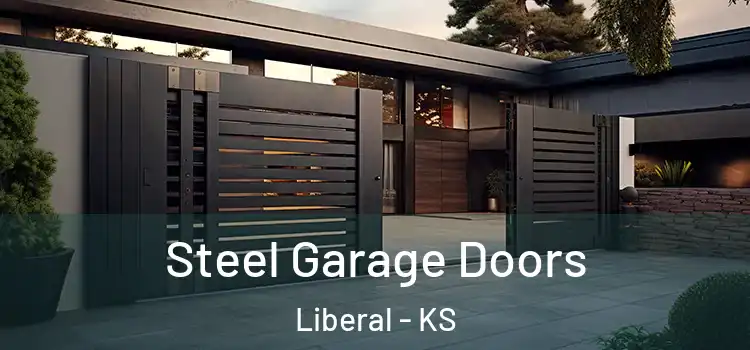  Steel Garage Doors Liberal - KS